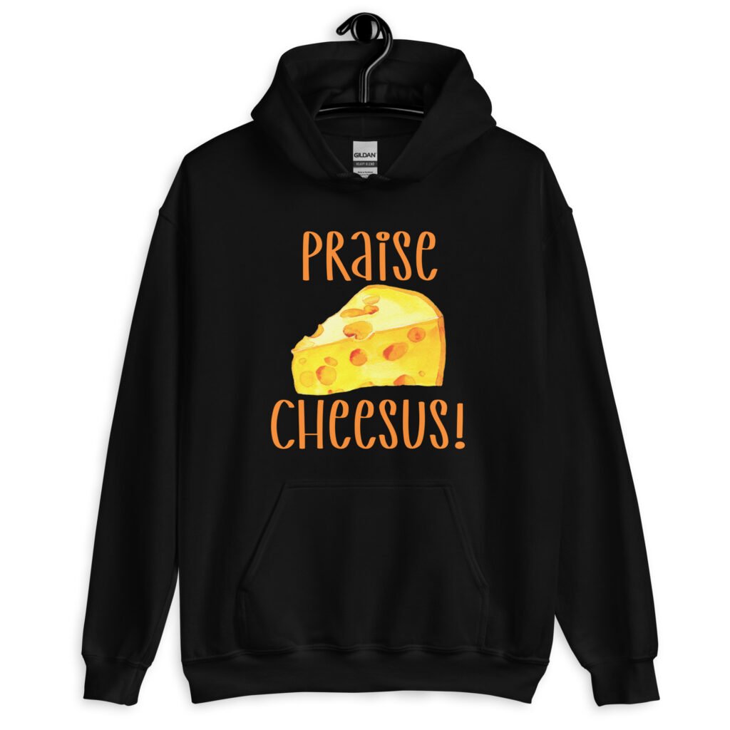 Black hoodie sweatshirt with funny graphics of a piece of swiss cheese and the text 'Praise Cheesus' printed on the front of the shirt in yellow and orange.