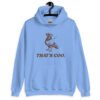 Carolina blue hoodie sweatshirt with an image of a pigeon and the words 'That's coo.' printed on the front.