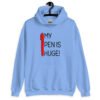 Carolina blue hoodie sweatshirt with an image of a big red pen and the words 'My pen is huge' printed on the front. The words Pen and is are close together so that at first glance it appears that it says penis instead of pen is.