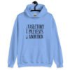 Carolina blue hoodie sweatshirt that has an image of a surgical scalpel and the phrase 'Vasectomy prevents abortion' printed on the front.