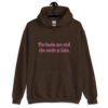 Dark chocolate brown hoodie sweatshirt with the text 'The boobs are real, the smile is fake.' printed in pink on the front.