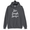 Dark heather grey hoodie sweatshirt with the parody phrase 'Live, Laugh, Lucifer' printed on the front.