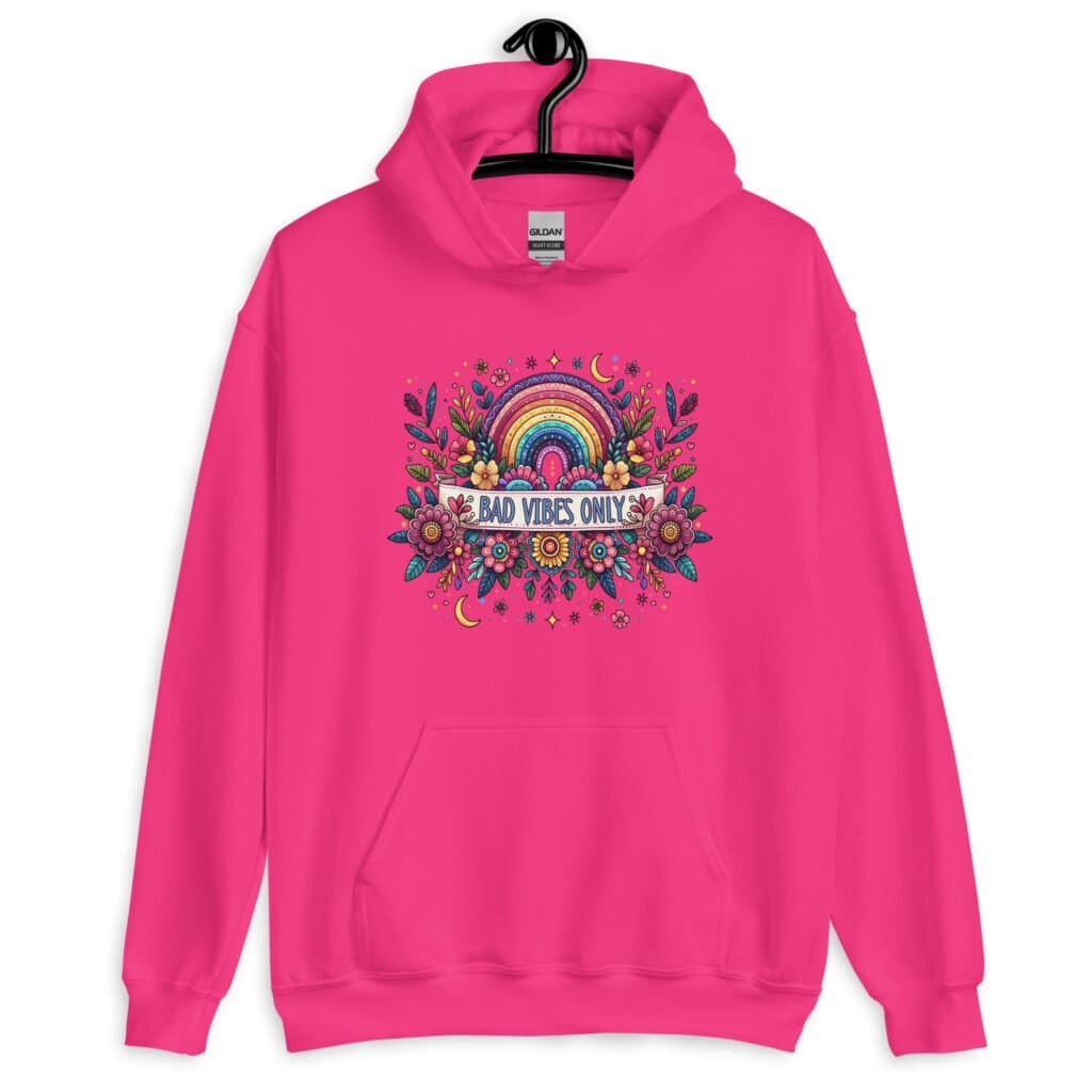 Heliconia pink hoodie sweatshirt with colorful boho floral design and the test 'Bad vibes only' printed on the front.