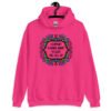Heliconia pink hoodie sweatshirt with a colorful doodle graphic and the words 'I support a man's right to shut the hell up.' The design is printed on the front.