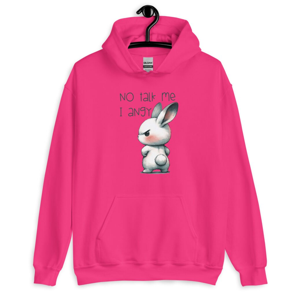 Heliconia pink hoodie sweatshirt with an image of an angry bunny and the text 'No talk me I angy' printed on the front.
