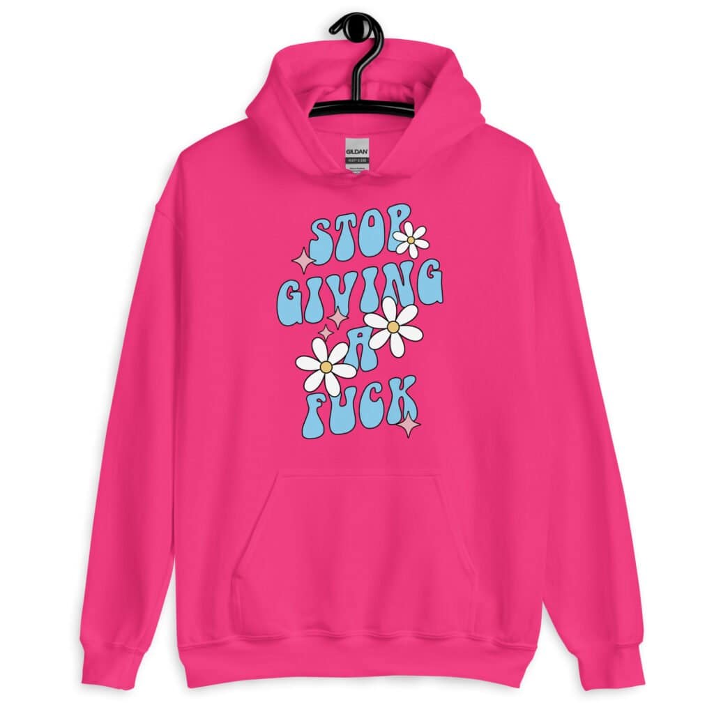 Heliconia pink hoodie sweatshirt with a retro daisy and star design and the text 'Stop giving a fuck' printed on the front.