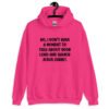 Heliconia pink hoodie sweatshirt with the phrase 'No, I don't have a moment to talk about your lord and savior Jesus Christ.' printed on the front.