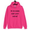 Heliconia pink hoodie sweatshirt with the text 'Do you wanna start a cult with me' printed on the front.