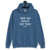 Indigo blue hoodie sweatshirt with the text 'Ask me about my tiny penis' printed on the front. The word tiny is much smaller than the rest of the text.