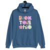 Indigo blue hoodie sweatshirt with colorful pastel font 'Fuck this shit' graphics printed on the front.