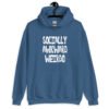 Indigo blue hoodie sweatshirt with the text 'Socially awkward weirdo' printed on the front.