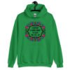 Irish green hoodie sweatshirt with a colorful doodle graphic and the words 'I support a man's right to shut the hell up.' The design is printed on the front.