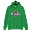 Green hoodie sweatshirt with an image of a rainbow and the words 'Thanks for the childhood trauma' printed on the front. The word Thanks is large and the rest of the words are smaller under.