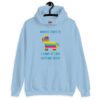 Light blue hoodie sweatshirt with an image of a colorful donkey pinata with the words 'Worst part is I kind of like getting beat' printed on the front.