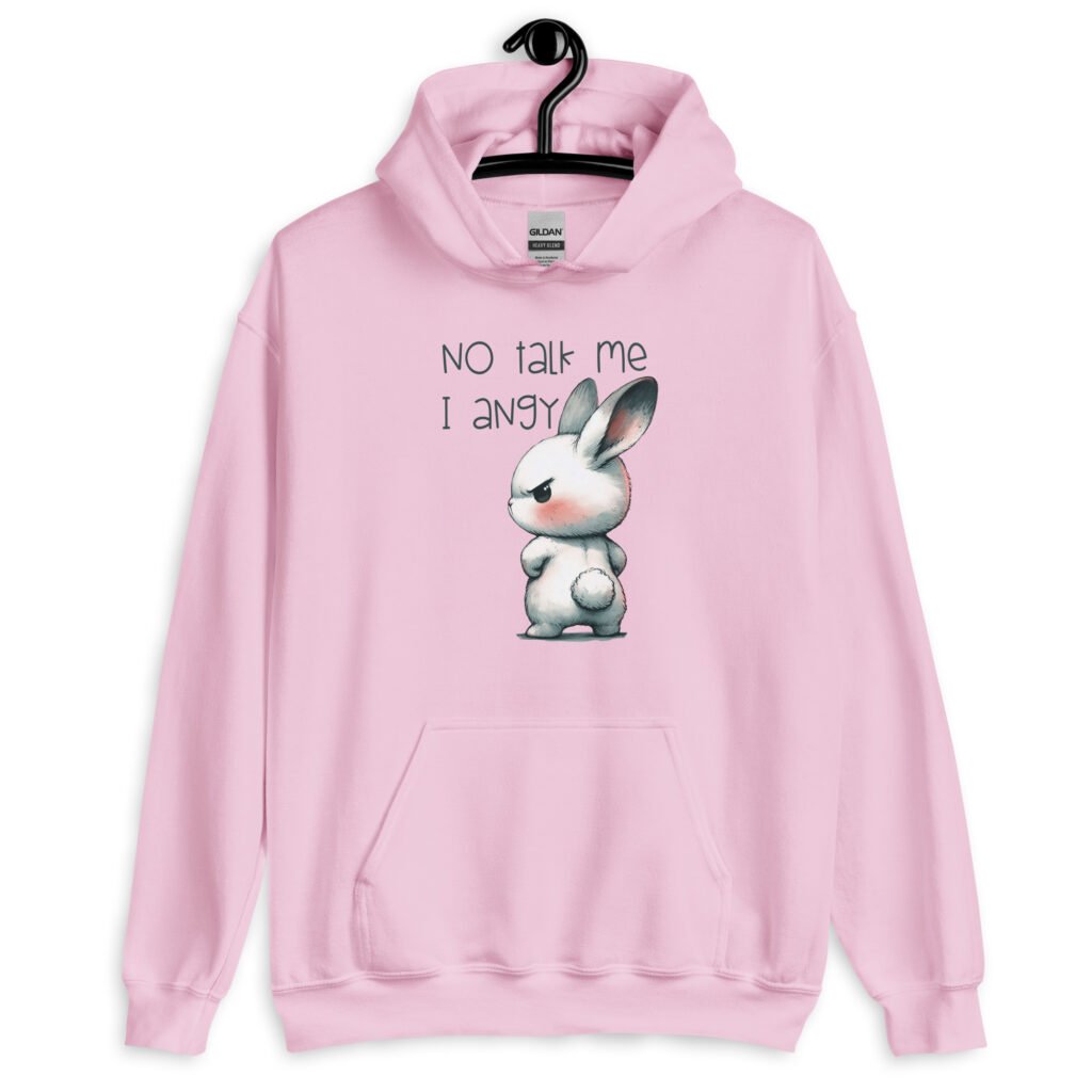 Light pink hoodie sweatshirt with an image of an angry bunny and the text 'No talk me I angy' printed on the front.
