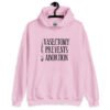 Light pink hoodie sweatshirt that has an image of a surgical scalpel and the phrase 'Vasectomy prevents abortion' printed on the front.