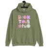 Military green hoodie sweatshirt with colorful pastel font 'Fuck this shit' graphics printed on the front.