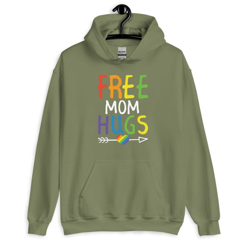 Military green hoodie sweatshirt with the text 'Free Mom hugs' in rainbow lettering printed on the front.