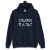 Navy blue hoodie sweatshirt with the text 'Religion is a cult' printed on the front.