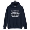 Navy blue hoodie sweatshirt with the phrase 'No, I don't have a moment to talk about your lord and savior Jesus Christ.' printed on the front.