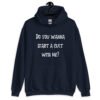 Navy blue hoodie sweatshirt with the text 'Do you wanna start a cult with me' printed on the front.