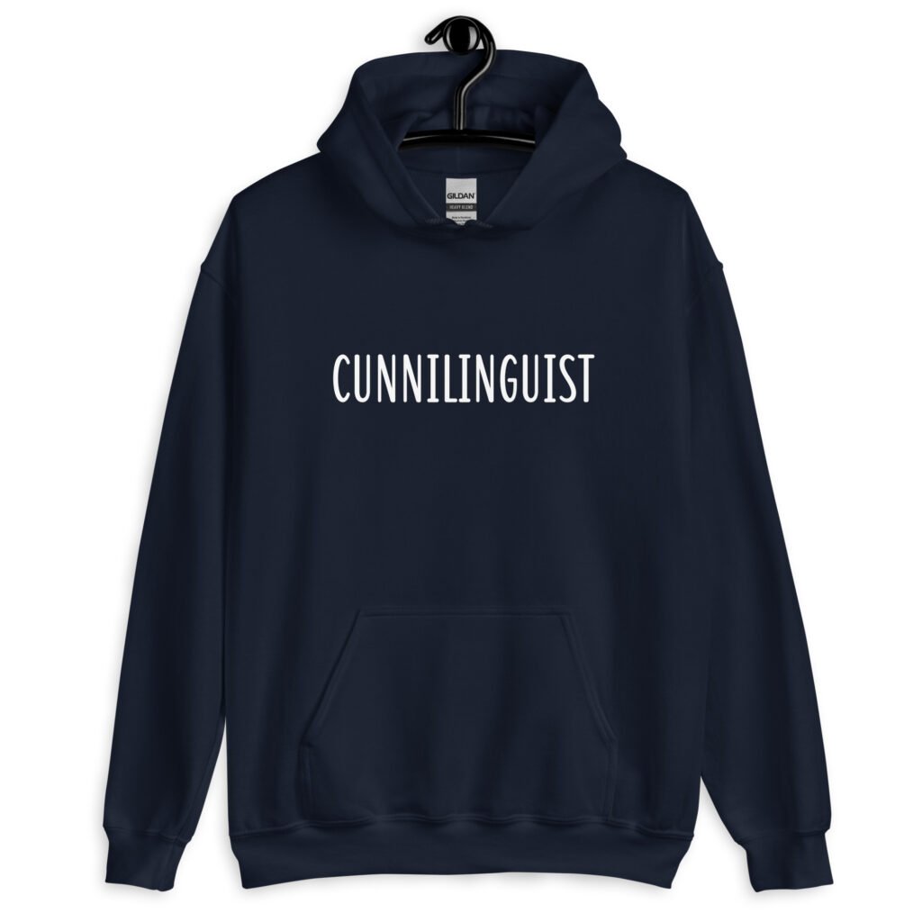 Navy blue hoodie sweatshirt with the word 'Cunnilinguist' printed on the front.