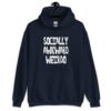 Navy blue hoodie sweatshirt with the text 'Socially awkward weirdo' printed on the front.
