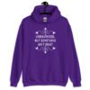 Purple hoodie sweatshirt with the phrase 'Undiagnosed, but something ain't right 'printed on the front. The text is white and has a star graphic embellishment around the words.