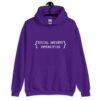 Purple hoodie sweatshirt with the text 'Social anxiety intensifies' printed on the front.