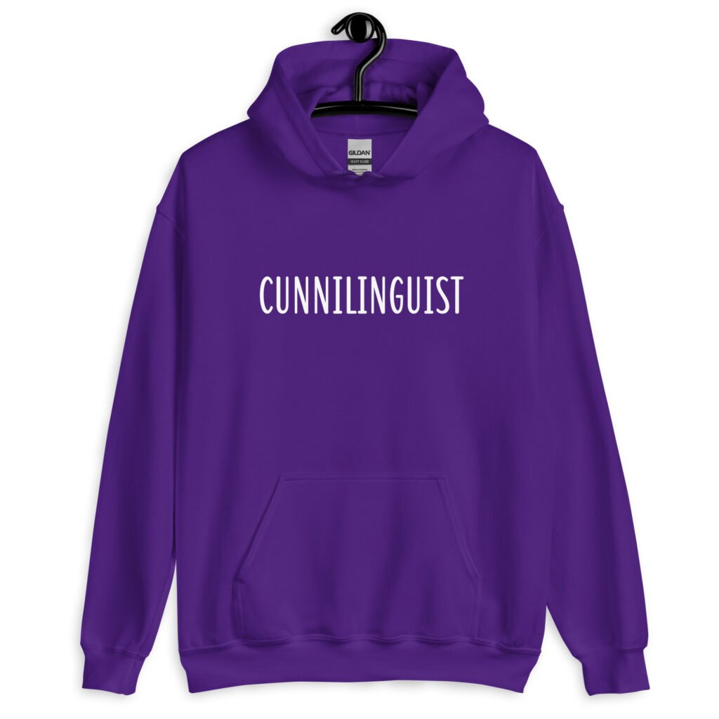 Purple hoodie sweatshirt with the word 'Cunnilinguist' printed on the front.