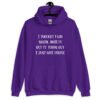 Purple hoodie sweatshirt with the text 'I thought I had social anxiety but it turns out I just hate people' printed on the front.