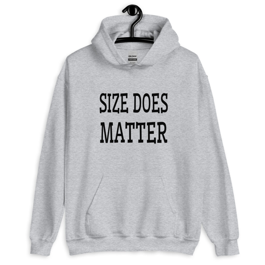 Sport grey hoodie sweatshirt with the text 'Size does matter' printed on the front.