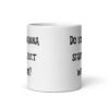 White ceramic coffee mug with with the text 'Do you wanna start a cult with me' printed on both sides.