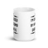 White ceramic coffee mug with the text 'I'm exhausted by how stupid everyone is' printed on both sides of the mug.