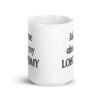 White ceramic coffee mug with the phrase 'Ask me about my lobotomy' printed on both sides.