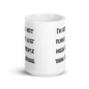 White ceramic mug with the text 'I'm really not funny. I'm just mean & people think I'm joking' printed on both sides.