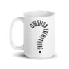 White ceramic coffee mug with the text 'Question everything' printed on both sides. The words are in the shape of a question mark.