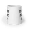 White ceramic coffee mug with the text 'Does this mug make my dick look big?' printed on both sides.