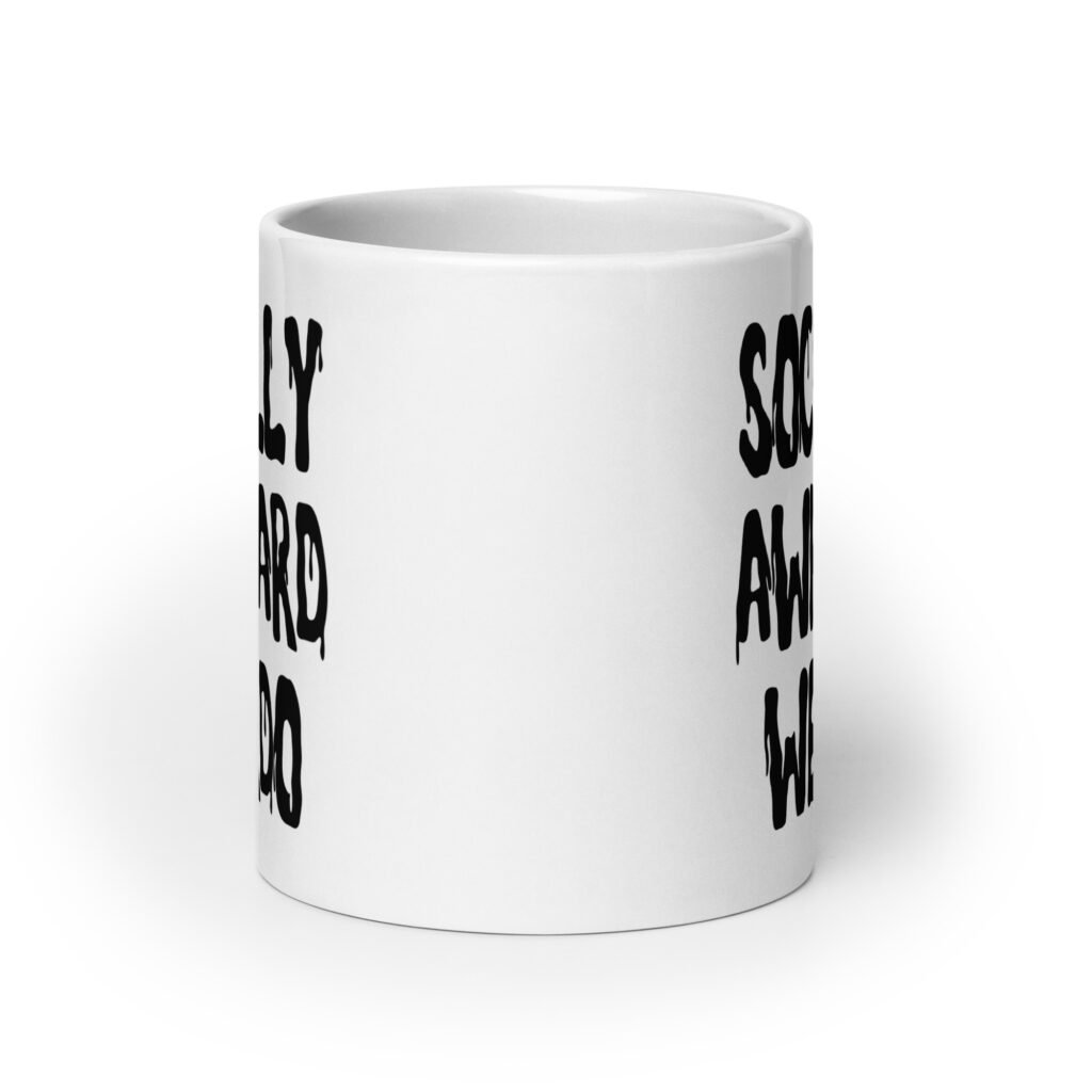 White ceramic coffee mug with the text 'Socially awkward weirdo' printed on both sides.