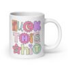 White ceramic coffee mug with colorful pastel font 'Fuck this shit' graphics printed on both sides.