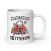White ceramic coffee mug with a circus theme graphic and the text 'Ringmaster of the Shitshow' printed on both sides.