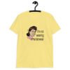 Cornsilk yellow t-shirt with an image of a retro woman and the text 'I'm not wearing underwear' printed on the front.