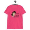 Heliconia pink t-shirt with an image of a retro woman and the text 'I'm not wearing underwear' printed on the front.