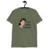 Military green t-shirt with an image of a retro woman and the text 'I'm not wearing underwear' printed on the front.