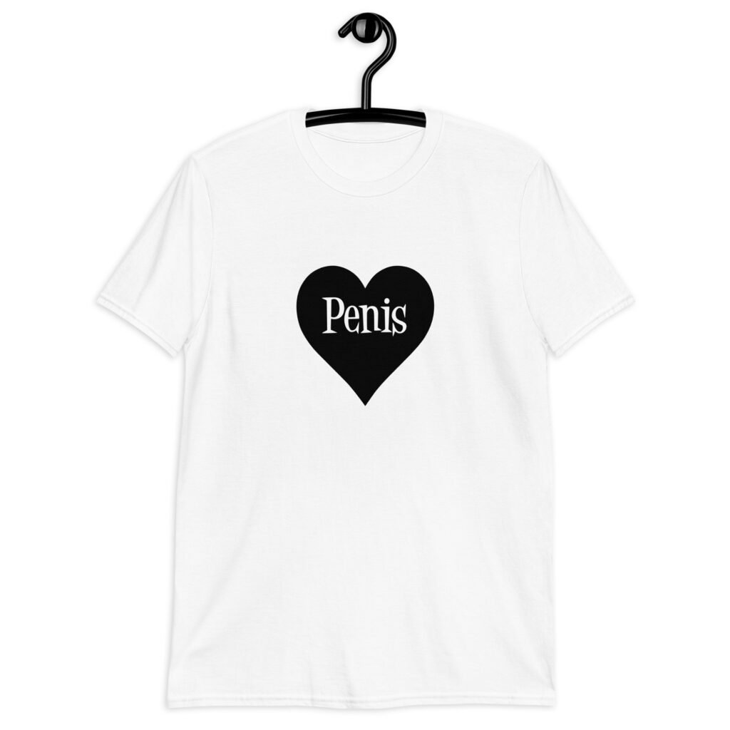 White t-shirt with a heart image printed on the front. The word 'Penis' is inside the heart.
