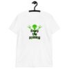 White t-shirt with an image of a green alien and the text 'Enjoy the probing' printed on the front.
