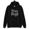Black hoodie sweatshirt with the text 'Free Hugs' printed on the front.