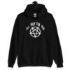 Black hoodie sweatshirt with image of a pentagram and the text 'I'll pray for you' printed on the front.