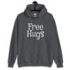 Dark heather grey hoodie sweatshirt with the text 'Free Hugs' printed on the front.