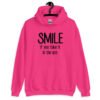 eliconia pink hoodie sweatshirt with the text 'Smile if you take it in the ass' printed on the front. The word 'smile' is large and the words 'take it in the ass' are much smaller.